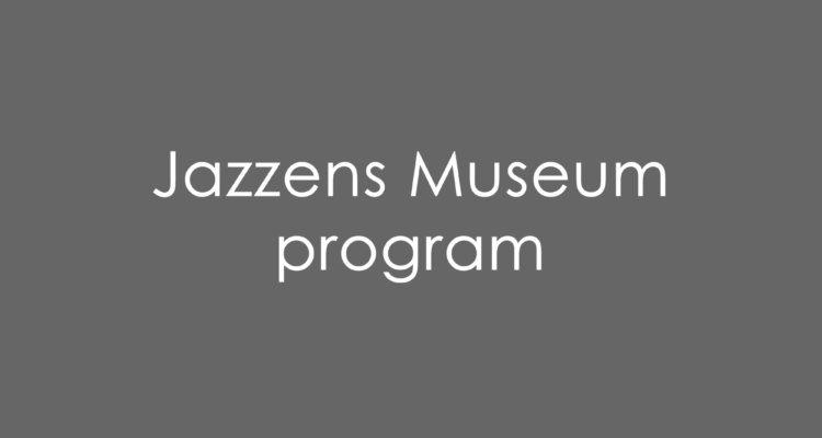 Jazzens Museum Strömsholm program