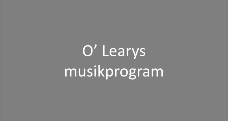 O' Learys Västerås program musikkonserter